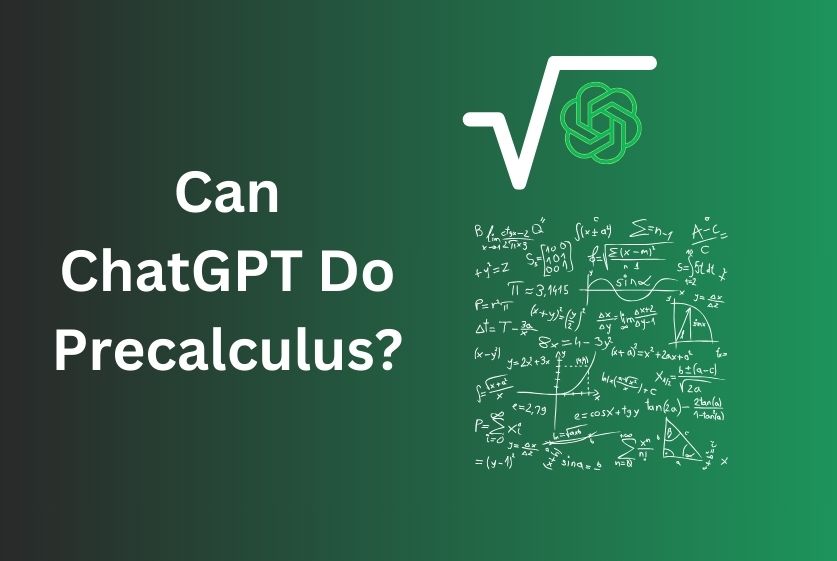 Can ChatGPT Do Precalculus?