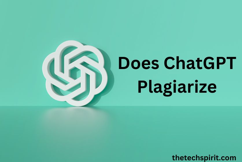 Does ChatGPT Plagiarize